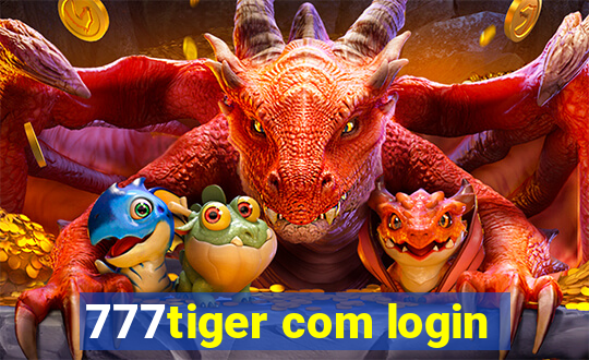 777tiger com login